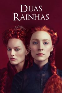 Duas Rainhas (2018) Online