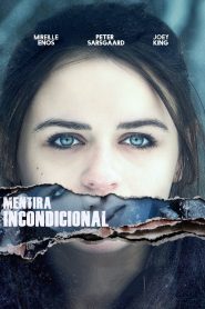 Mentira Incondicional (2018) Online