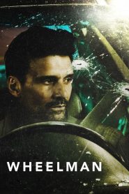 Wheelman (2017) Online