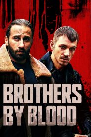 Brothers by Blood (2020) Online