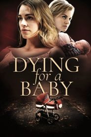 Morrendo por um Bebê (2019) Online