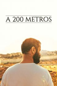 A 200 Metros (2021) Online