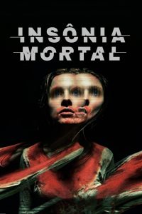 Insônia Mortal (2020) Online