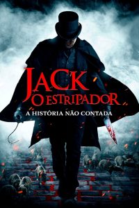 Jack, O Estripador: A História não Contada (2021) Online