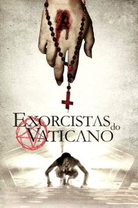 Exorcistas do Vaticano (2015) Online