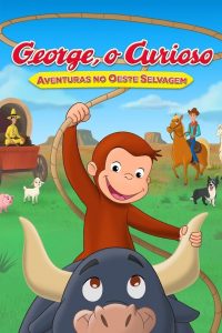 George, o Curioso: Aventuras no Oeste Selvagem (2020) Online