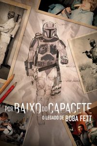 Por Baixo do Capacete: O Legado de Boba Fett (2021) Online
