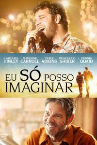 Eu Só Posso Imaginar (2018) Online