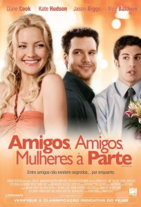 Amigos, Amigos, Mulheres à Parte (2008) Online