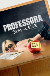 Professora Sem Classe (2011) Online