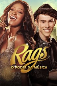 Rags: O Poder da Música (2012) Online