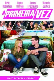 A Primeira Vez (2012) Online