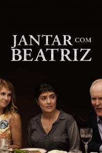 Jantar com Beatriz (2017) Online