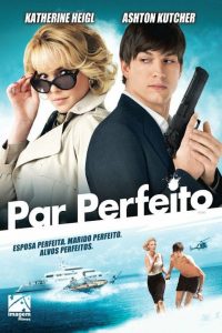 Par Perfeito (2010) Online