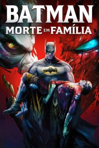Batman: Morte em Família (2020) Online