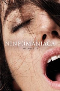 Ninfomaniaca: Volume 2 (2013) Online