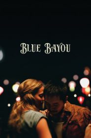 Blue Bayou (2021) Online