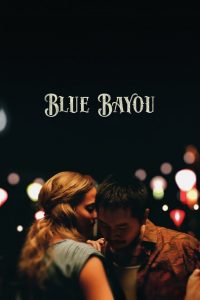 Blue Bayou (2021) Online
