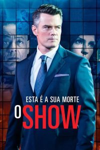 Esta é a Sua Morte – O Show (2017) Online