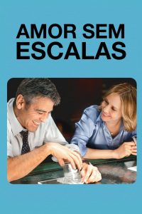 Amor Sem Escalas (2009) Online