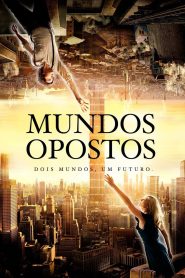 Mundos Opostos (2012) Online