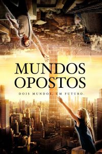 Mundos Opostos (2012) Online