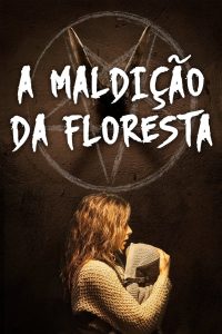 A Maldição da Floresta (2015) Online