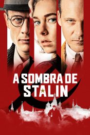 A Sombra de Stalin (2019) Online