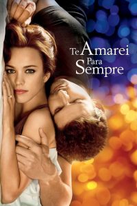 Te Amarei para Sempre (2009) Online