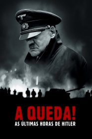 A Queda! As Últimas Horas de Hitler (2004) Online