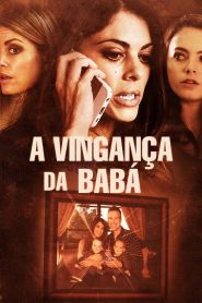 A Vingança da Babá (2017) Online