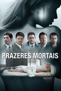 Prazeres Mortais (2014) Online