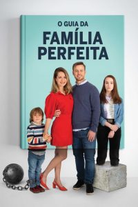 O Guia da Família Perfeita (2021) Online