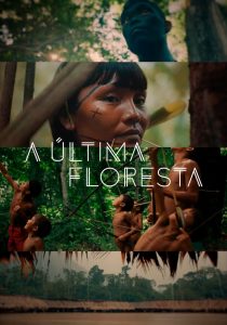 A Última Floresta (2021) Online