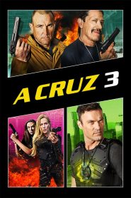 A Cruz 3 (2019) Online