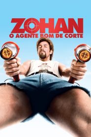 Zohan: Um Agente Bom de Corte (2008) Online