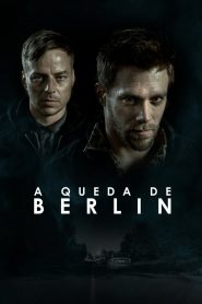 A Queda de Berlim (2017) Online