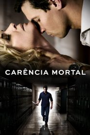 Carência Mortal (2015) Online