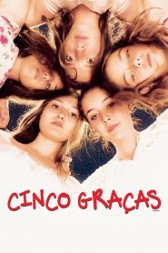 Cinco Graças (2015) Online