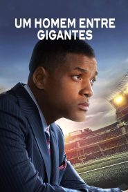 Um Homem Entre Gigantes (2015) Online