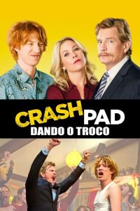 Crash Pad: Dando o Troco (2017) Online