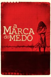 A Marca do Medo (2014) Online