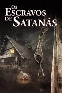 Os Escravos de Satanás (2017) Online