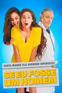 Se Eu Fosse um Homem (2017) Online