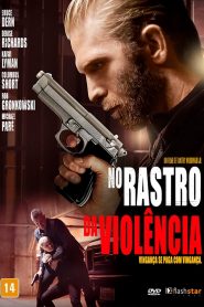 No Rastro da Violência (2017) Online