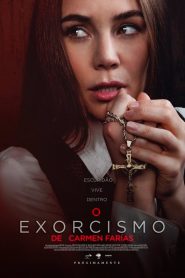 O Exorcismo de Carmen Farías (2021) Online