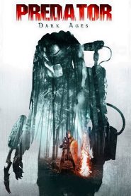 Predator: Dark Ages (2015) Online