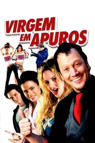 Virgem em Apuros (2009) Online