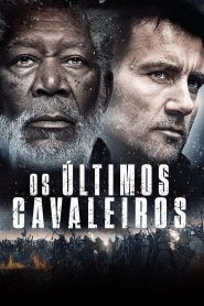 Os Últimos Cavaleiros (2015) Online