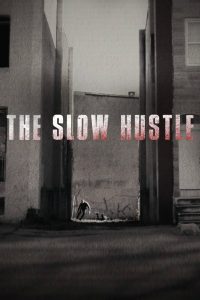 The Slow Hustle: Corrupção e Morte na Polícia de Baltimore (2021) Online